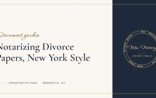 Notarizing Divorce Papers, New York Style (Ms. Notary blog)